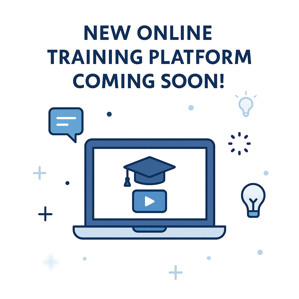 New Online Training Platform Coming Soon!